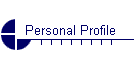 Personal Profile